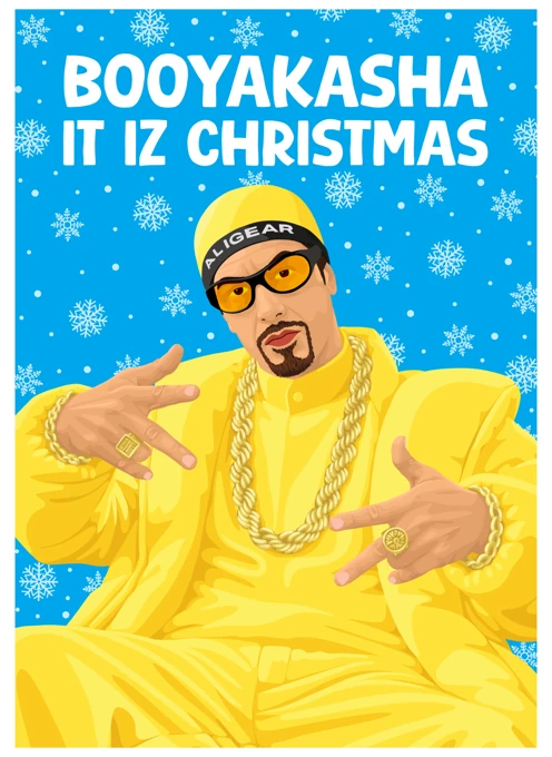 Booyakasha It Iz Christmas - Ali G