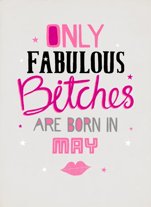 Only Fabulous Bitches - May