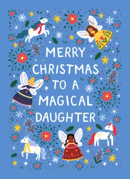 Merry Christmas to a Magical Daughter - Unicorns & Fairies