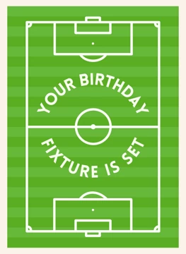 Your Birthday Fixture Is Set
