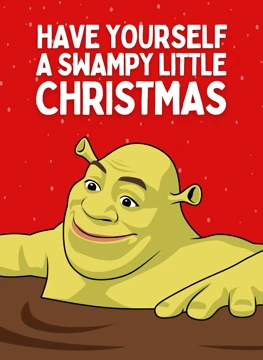Have Yourself a Swampy Little Christmas - Shrek
