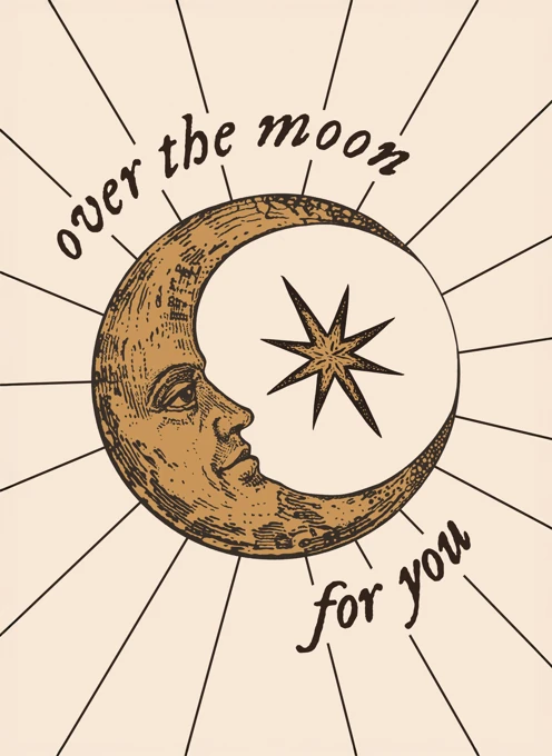 Over the Moon for You