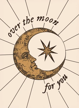 Over the Moon for You