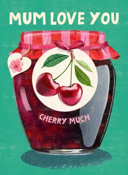Mum Love You - Cherry Much