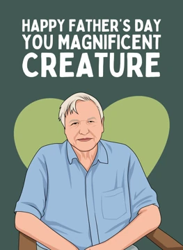 You Magnificent Creature