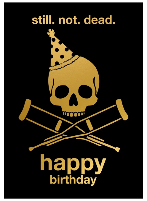 Still Not Dead, Happy Birthday - Jackass