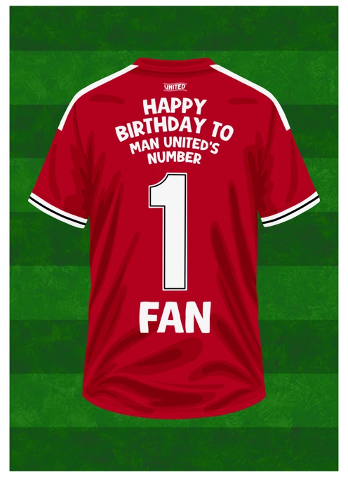 Happy Birthday to Man United's Number 1 Fan