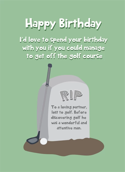 Happy Birthday To A Golf Addict