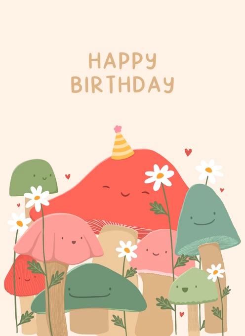 Happy Birthday Mushrooms