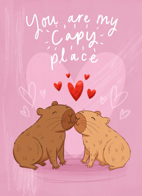 You Are My Capy Place