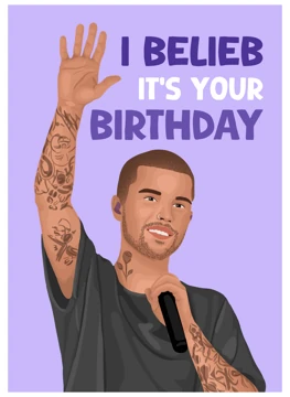 I Belieb It's Your Birthday