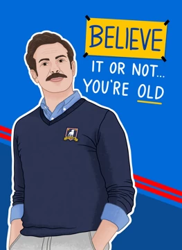 Believe - Ted Lasso