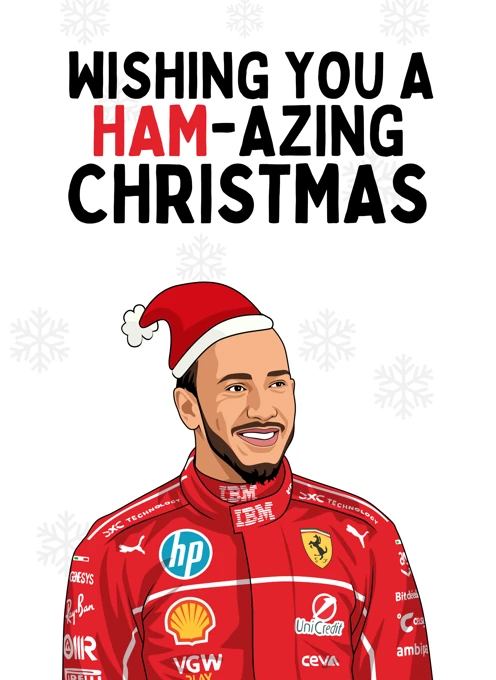 Wishing You a Ham-azing Christmas - Lewis Hamilton