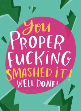 Smashed It!