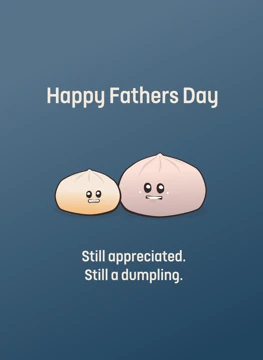 Still a dumpling
