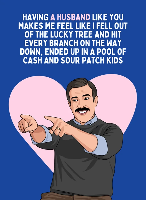 Having a Husband Like You - Ted Lasso