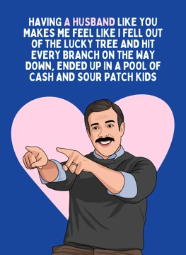 Having a Husband Like You - Ted Lasso