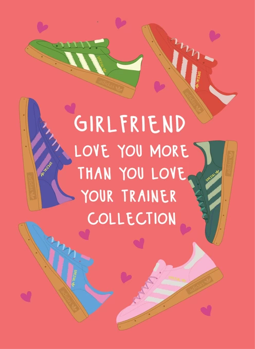 Love You More Than Your Trainer Collection