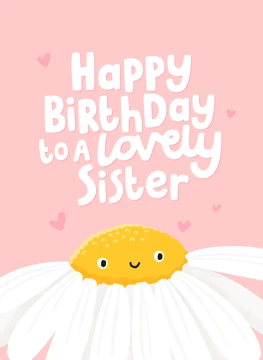 Happy Birthday to a Lovely Sister