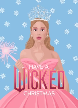Have a Wicked Christmas - Glinda