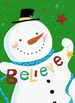 Believe Snowman
