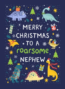 Merry Christmas to a Roarsome Nephew