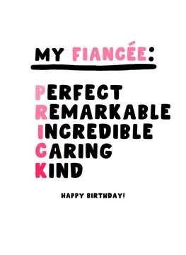 My Fiancée: Perfect, Remarkable, Incredible, Caring, Kind