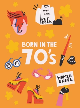 Born In the 70's