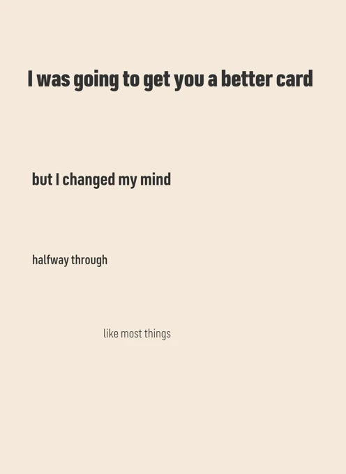 But I Changed My Mind