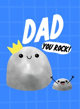 Dad, you rock
