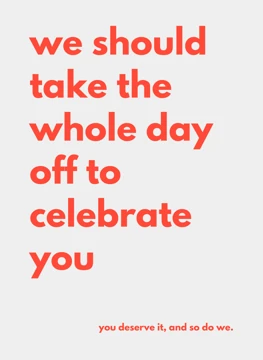 Take the Whole Day Off - For Boss