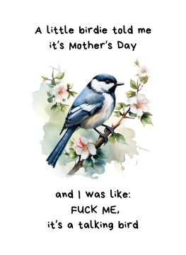 A Little Birdie Told Me - Mother's Day