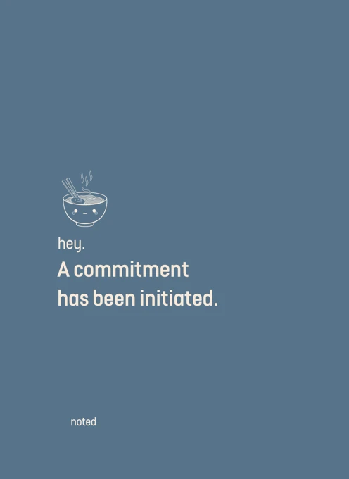 A commitment has been initiated