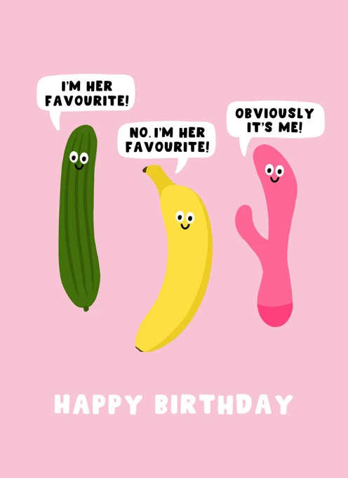 I'm Her Favourite! Happy Birthday