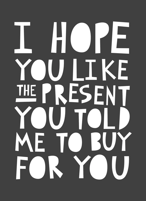 You told me to buy for you