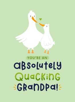 Absolutely Quacking Grandpa