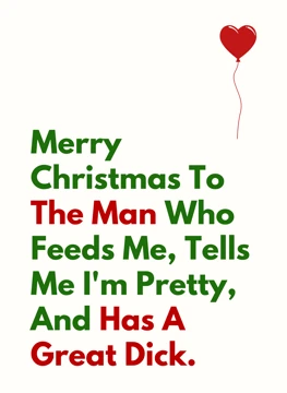 Merry Christmas To The Man Who Feeds Me
