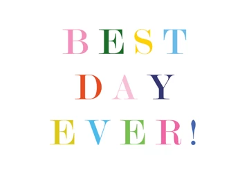 Best Day Ever