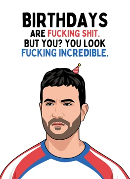 You Look Fucking Incredible - Roy Kent