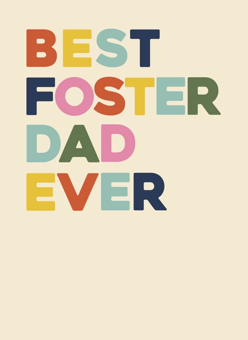 Best Foster Dad Ever