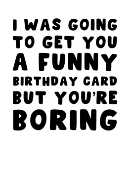 You're Boring