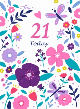 21 Today Birthday Florals