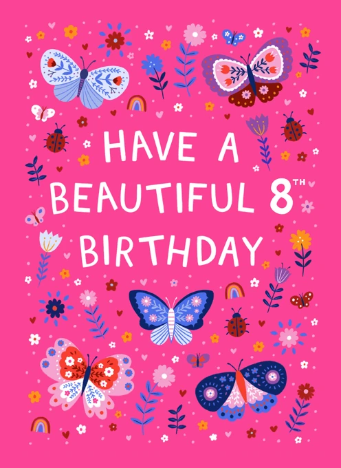 Have a Beautiful 8th Birthday - Butterfly