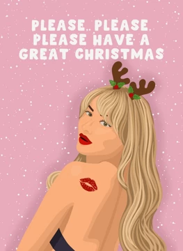 Please, Please, Please Have a Great Christmas