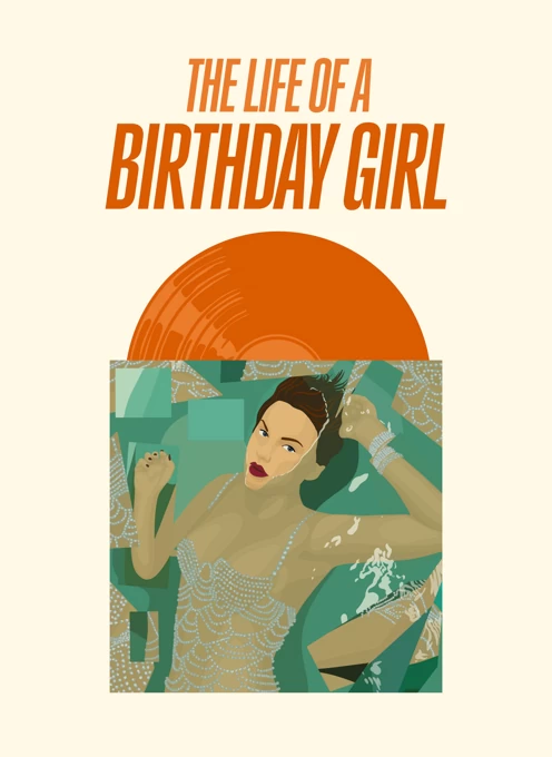 The Life of a Birthday Girl