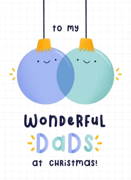 To My Wonderful Dads