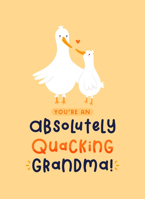 Absolutely Quacking Grandma Mother's day or birthday card