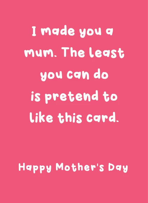 I Made You A Mum