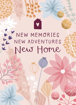 New Home - New Memories, New Adventures