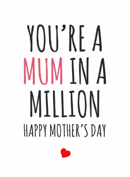 You're a Mum in a Million
